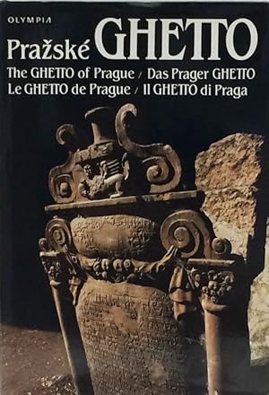 Prazske Ghetto / The Ghetto of Prague (Czech, English, German, French and Italian Edition)