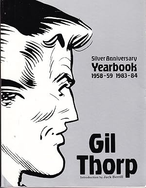 Imagen del vendedor de Gil Thorp: Silver Anniversary Yearbook: 1958-59 1983-84 a la venta por John Thompson