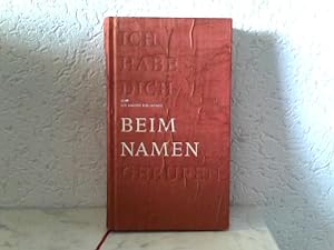 Ich habe dich beim Namen gerufen - Eine Anthologie deutscher Namenspoesie aus vier Jahrhunderten ...