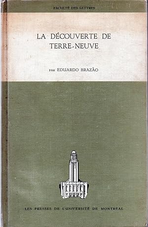 Seller image for La decouverte de terre neuve for sale by JP Livres