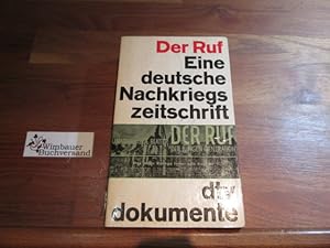 Bild des Verkufers fr Der Ruf : Eine dt. Nachkriegszeitschrift. Hrsg. von. Mit e. Geleitw. von Hans Werner Richter zum Verkauf von Antiquariat im Kaiserviertel | Wimbauer Buchversand