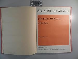 Bild des Verkufers fr Hermann Ambrosius : Prludium. Musik fr die Gitarre : Sirius Edition 8899. zum Verkauf von Druckwaren Antiquariat