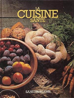 Seller image for La cuisine sant sans problme for sale by Bouquinerie Le Fouineur