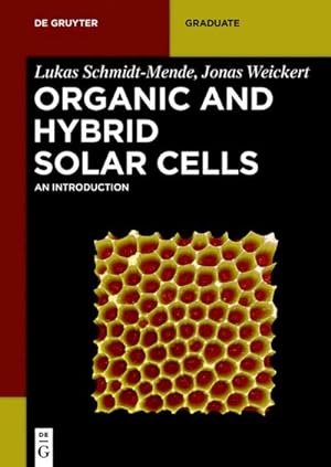 Bild des Verkufers fr Organic and Hybrid Solar Cells : An Introduction zum Verkauf von AHA-BUCH GmbH