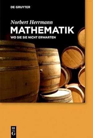 Immagine del venditore per Mathematik : Wo Sie sie nicht erwarten venduto da AHA-BUCH GmbH