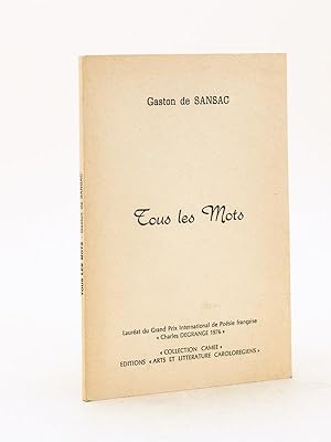 Tous les Mots [ Edition originale - Livre dédicacé par l'auteur ]