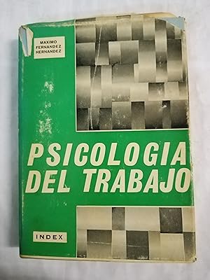Seller image for PSICOLOGIA DEL TRABAJO La adaptacion del hombre a su tarea for sale by Gibbon Libreria