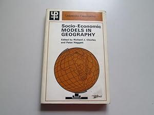Bild des Verkufers fr Socio-economic models in geography zum Verkauf von Goldstone Rare Books