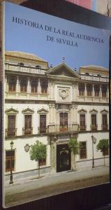 Imagen del vendedor de Historia de la Real Audiencia de Sevilla a la venta por Librera La Candela