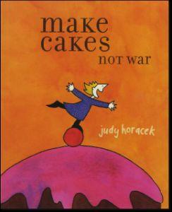 Make Cakes Not War