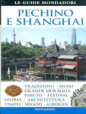 Seller image for Pechino e Shanghai for sale by Librodifaccia