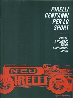 Seller image for Pirelli cent'anni per lo sport for sale by Librodifaccia