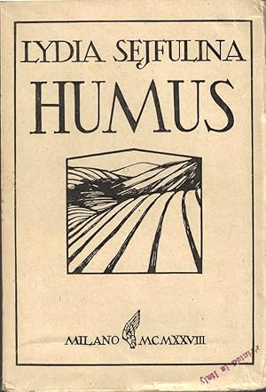 Imagen del vendedor de Humus: romanzo; I trasgressori della Legge: racconto. Prima edizione italiana. Traduzione di Ettore Lo Gatto a la venta por AU SOLEIL D'OR Studio Bibliografico