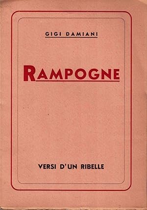 Rampogne. Versi di un ribelle