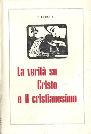 La verità su Cristo e il Cristianesimo