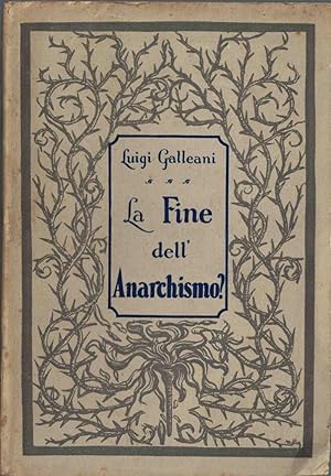 Seller image for La Fine dell'anarchismo? for sale by AU SOLEIL D'OR Studio Bibliografico