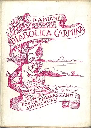 Diabolica carmina: poesie paganeggianti e anticlericali