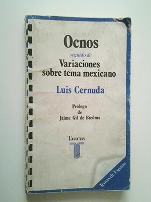 Bild des Verkufers fr Ocnos, seguida de Variaciones sobre tema mexicano zum Verkauf von MAUTALOS LIBRERA