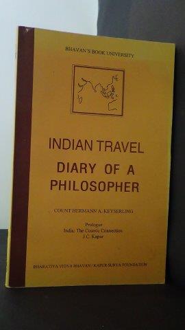 Imagen del vendedor de Diary of a philosopher. Indian travel. a la venta por GAMANDER ANTIQUARIAT