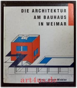 Seller image for Die Architektur am Bauhaus in Weimar. for sale by art4us - Antiquariat