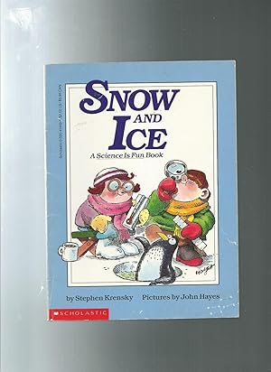 Imagen del vendedor de SNOW AND ICE:A Science Is Fun Book a la venta por ODDS & ENDS BOOKS