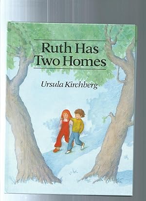 Seller image for RUTH HAS TWO HOMES for sale by ODDS & ENDS BOOKS