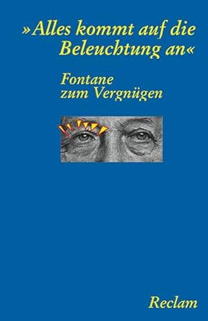 Seller image for Fontane zum Vergngen: "Alles kommt auf die Beleuchtung an" for sale by ANTIQUARIAT Franke BRUDDENBOOKS