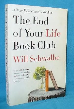Seller image for The End of Your Life Book Club for sale by Alhambra Books