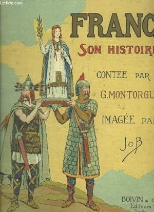 Bild des Verkufers fr FRANCE SON HISTOIRE zum Verkauf von Le-Livre