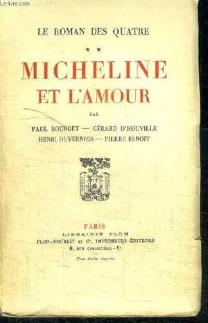 Bild des Verkufers fr MICHELINE ET L'AMOUR / COLLECTION LE ROMAN DES QUATRE zum Verkauf von Le-Livre