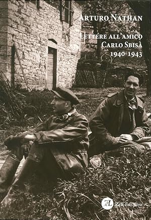 Seller image for Lettere all'Amico Carlo Sbisa 1940-1943 for sale by Libro Co. Italia Srl