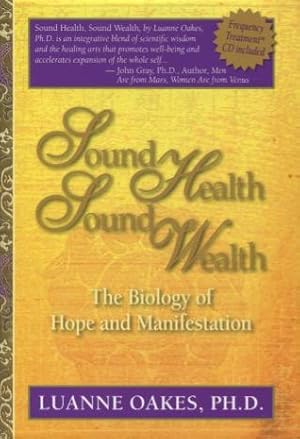 Seller image for Sound Health Sound Wealth: The Biology of Hope and Manifestation for sale by Kenneth A. Himber