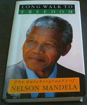 Bild des Verkufers fr Long Walk to Freedom: The Autobiography of Nelson Mandela zum Verkauf von Chapter 1