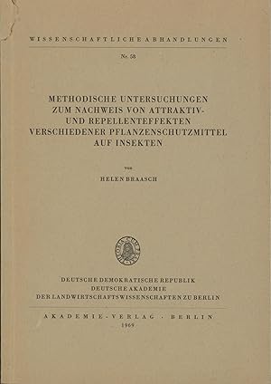 Methodische Untersuchungen zum Nachweis von Attraktiv- und Repellenteffekten verschiedener Pflanz...