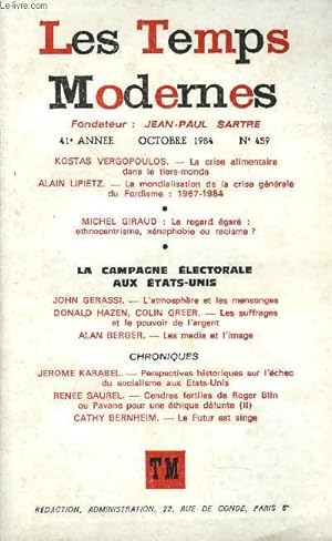 Imagen del vendedor de LES TEMPS MODERNES N 459 - KOSTAS VERGOPOULOS. La crise alimentaire dans le tiers-monde ALAIN LIPIETZ. La mondialisation de la crise gnrale du Fordisme : 1967-1984 .MICHEL GIRAUD. Le regard gar : ethnocentrisme, xnophobie ou racisme ? a la venta por Le-Livre