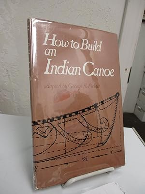 How to Build an Indian Canoe.