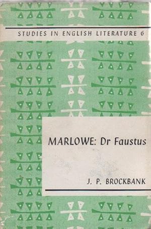 Immagine del venditore per MARLOWE: DR. FAUSTUS. Studies in English Literature 6. venduto da Black Stump Books And Collectables