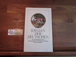 Seller image for Idyllen der Deutschen : Texte u. Ill. hrsg. von Helmut J. Schneider for sale by Antiquariat im Kaiserviertel | Wimbauer Buchversand