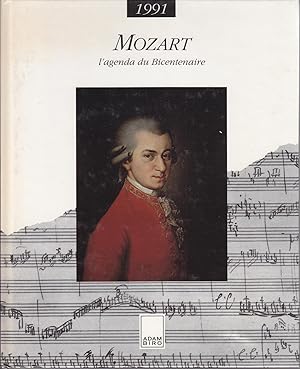 Mozart, l'agenda du Bicentenaire. 1991