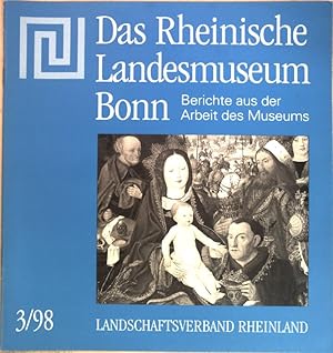 Bild des Verkufers fr Das Rheinische Landesmuseum Bonn: Berichte aus der Arbeit des Museums 3/98; zum Verkauf von books4less (Versandantiquariat Petra Gros GmbH & Co. KG)