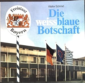 Bild des Verkufers fr Die weissblaue Botschaft; zum Verkauf von books4less (Versandantiquariat Petra Gros GmbH & Co. KG)