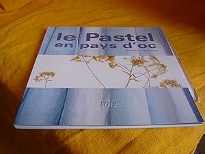 Le Pastel En Pays D'Oc