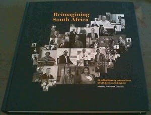 Reimagining South Africa - 20 reflections by leaders from South Africa and beyond