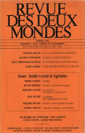 Revue des deux monde / fevrier 1994 / dossier : ruralite et avenir de l'agriculture