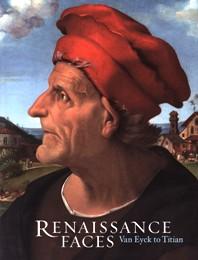 Image du vendeur pour Renaissance faces. Van Eyck to Titian mis en vente par Merigo Art Books