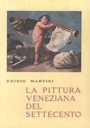 Immagine del venditore per Pittura veneziana del Settecento (la) venduto da Merigo Art Books