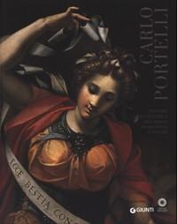 Immagine del venditore per Portelli - Carlo Portelli pittore eccentrico fra Rosso Fiorentino e Vasari venduto da Merigo Art Books
