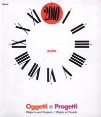 Seller image for Alessi - Object and Projects. Alessi: history and future of an Italian desin factory for sale by Merigo Art Books