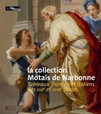 Imagen del vendedor de Collection Motais de Narbonne. Tableaux francais et italiens des XVII et XVIII sicles. (La) a la venta por Merigo Art Books