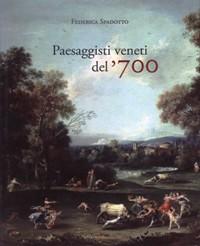 Immagine del venditore per Paesaggisti veneti del '700 venduto da Merigo Art Books